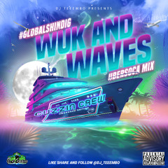 Cuzzin Crew Wuk and Waves Mix