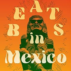 ACCESS [PDF EBOOK EPUB KINDLE] The Beats in Mexico by  David Stephen Calonne 📔