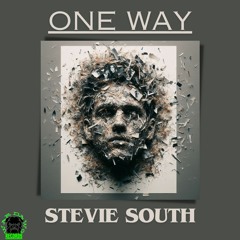 Stevie South - One Way (Prod. by FlipMagic)