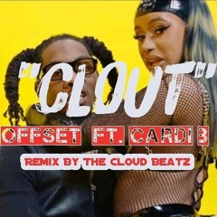 Offset - Clout ft. Cardi B [Remix By The Cloud Beatz]