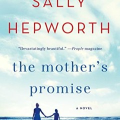 (B.O.O.K.$ The Mother's Promise: A Novel Online Book