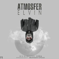 ATMOSFER - ELVIN azrep .mp3