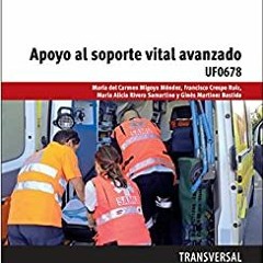 [PDF] Read Apoyo Al Soporte Vital Avanzado By  Maria Del Carmen Migoya Mendez (Author)