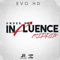 EVO HD_Under The Influence Riddim