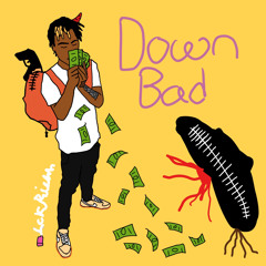 Down Bad