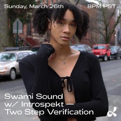 TWO STEP VERIFICATION VOL. 16: DUBLAB W/ INTROSPEKT