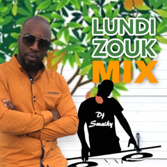 DJ SMAIKY - LUNDI ZOUK
