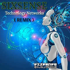 Sixsense - Technology Networks  ( REMIX 2022)