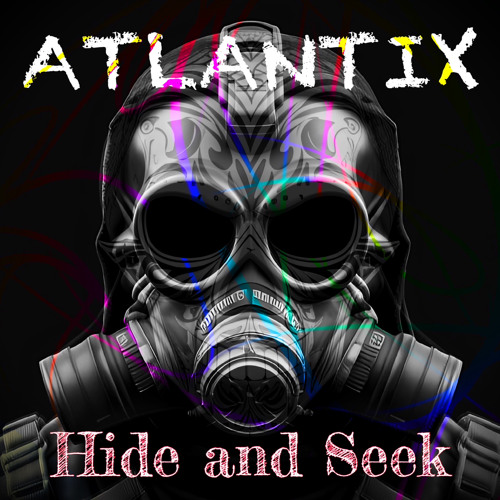 ATLANTIX - Hide And Seek .mp3