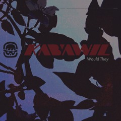 KAB'AWIL - Would They - {cidtecs cold seasons rendition}