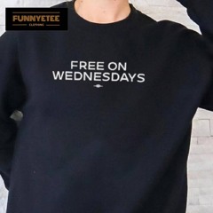 Donald’s Free On Wednesdays Shirt