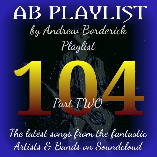 AB Playlist 104 Part 2