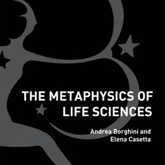$PDF$/READ The Metaphysics of Life Sciences