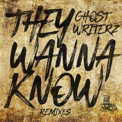 They Wanna Know (Kursiva Remix)