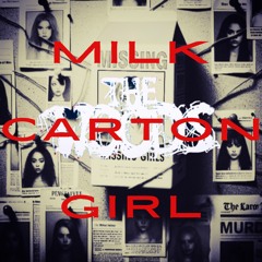 Milk Carton Girl