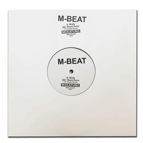 M - Beat - Peeni Porni (Tim Reaper Remix) - MEK-10-001 - 192mp3 clip