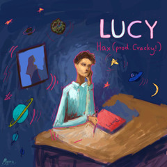 LUCY - Hax (prod.by Cracky!)