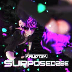 Supposed2be (FREE DOWNLOAD)