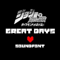 JoJo's Bizarre Adventure - Great Days Undertale Soundfont