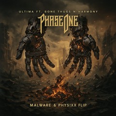 Ultima (Malware & PHYS!XX Flip)
