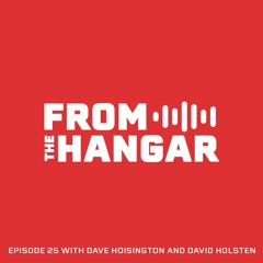 Episode 25 with Dave Hoisington and David Holsten