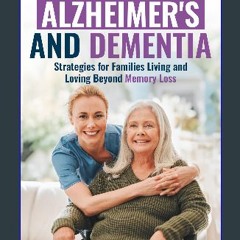 ebook read pdf ⚡ Empowering Caregivers Through Alzheimer's and Dementia: Strategies for Families L