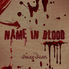 Sway Sean – Name In Blood (Halloween Single 2025)