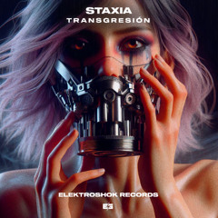 Staxia - Transgresión