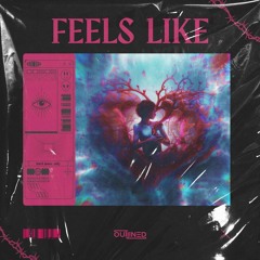 Outlined - Feels Like (Radio Edit)