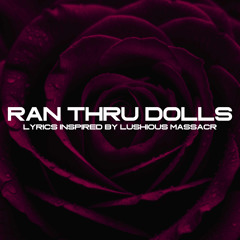 Ran Thru Dolls
