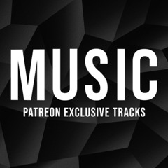 5 Patreon Tracks
