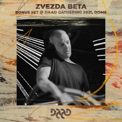 Zvezda Beta - Bonus Set @ Daad Gathering 2021