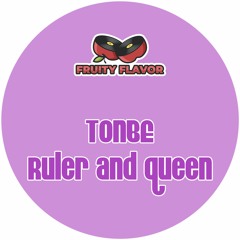 Tonbe - Ruler And Queen - Free Download