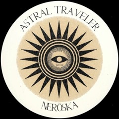 Neröska - Astral Traveler (ART.10)