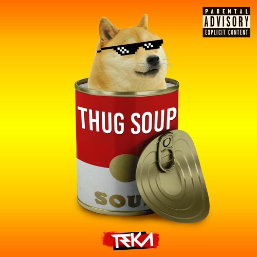 Teka - Thug Soup(Out on MAYDAY STUDIOS REC.)