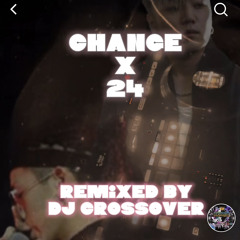 CHANGE x  24 remix