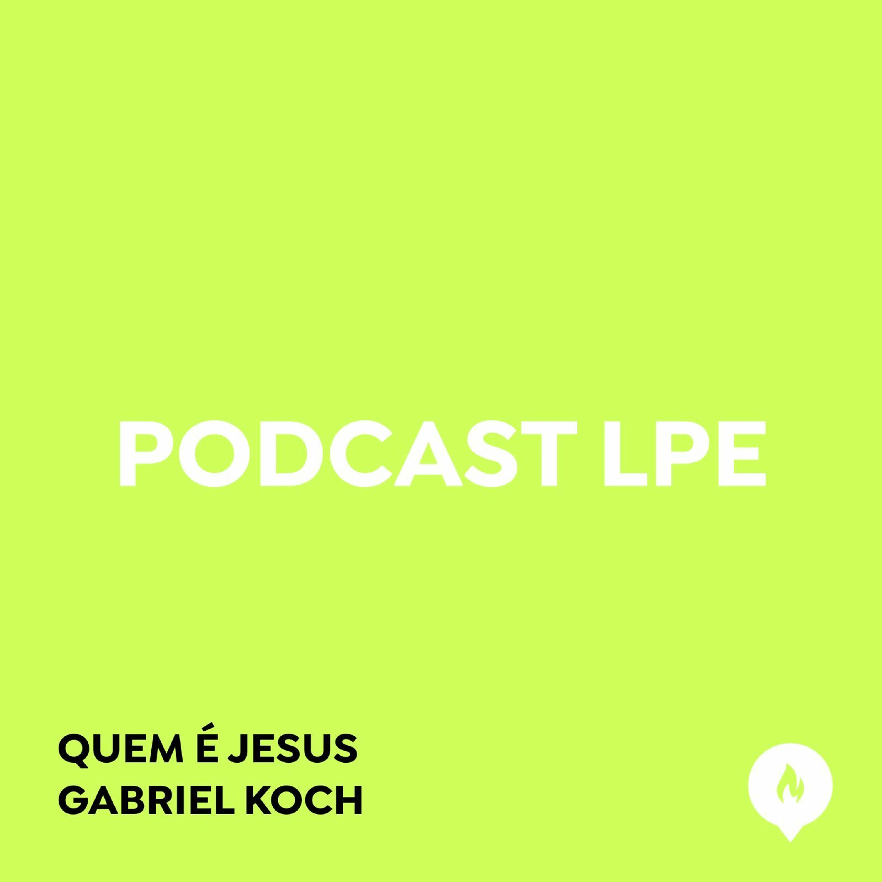 Quem É Jesus - Pr. Gabriel Koch episode artwork