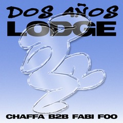 FABI FOO & CHAFFA - WARM UP ANIVERSARIO DE LODGE AT THE DOMO