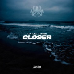 Mahlow & Iriser - Closer