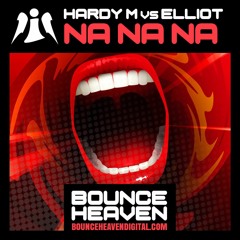 Hardy M Vs Elliot - Na Na Na [FND]