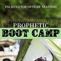 View KINDLE 📒 Prophetic Boot Camp (The Prophet's Field Guide) by  Colette Toach &  J