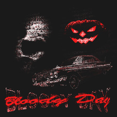 BLOODY DAY