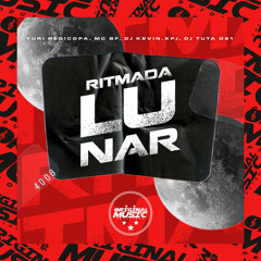 RITMADA LUNAR (feat. Yuri Redicopa & MC BF)