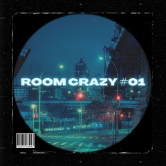 ROOM CRAZY #001 @ AUTORAL