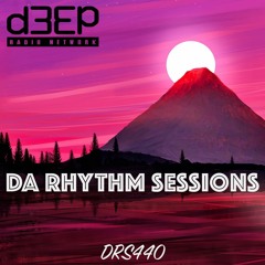 Da Rhythm Sessions 1st May 2024 (DRS440)