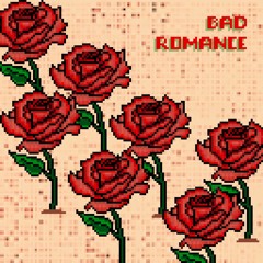 BAD ROMANCE (feat. Marcel Xane)