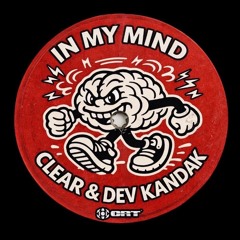 Dev Kandak & CLEAR - In My Mind (CRT019)