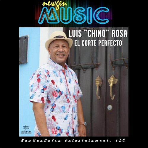 Que Bonito Cuando Me Das De Tu Amor - Luis "Chino" Rosa