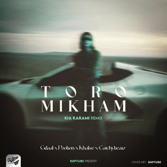 Kia Karami - Toro Mikham