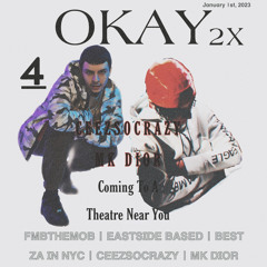 CeezSoCrazy x MK Dior - Okay (2x)